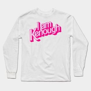 I Am Kenough / Pinks Colorway Long Sleeve T-Shirt